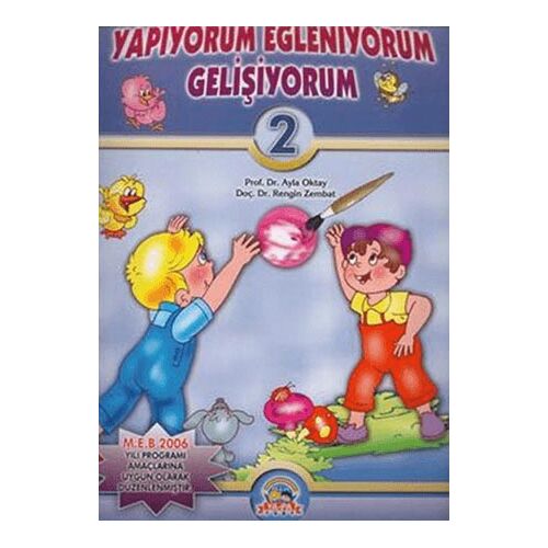 Yapıyorum Eğleniyorum Gelişiyorum 2 (3-4 Yaş) - Ayla Oktay - Ya-Pa Yayınları