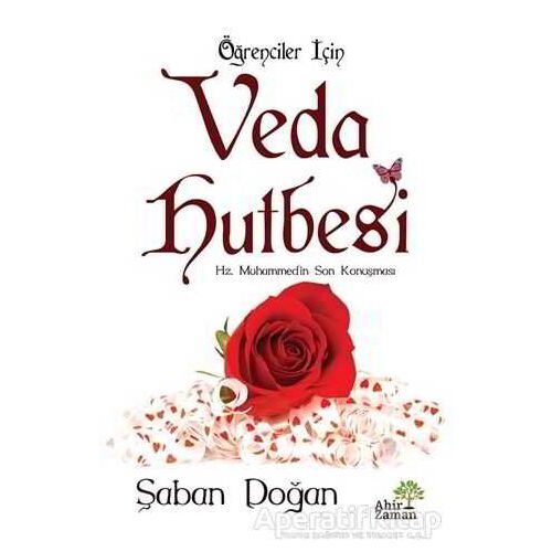 Öğrenciler İçin Veda Hutbesi - Şaban Doğan - Ahir Zaman