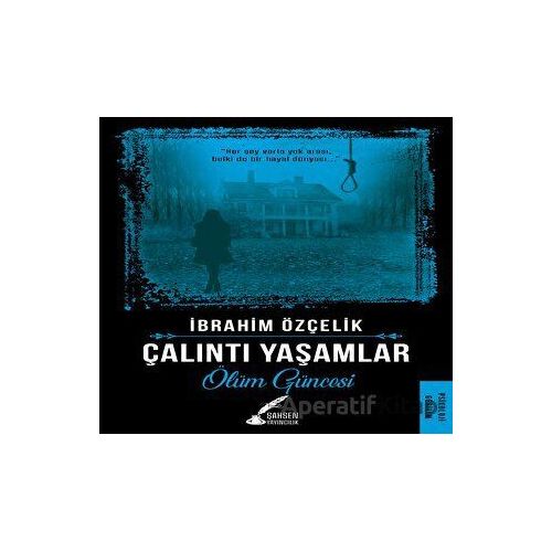 Çalıntı Yaşamlar - İbrahim Özçelik - Şahsen Yayıncılık