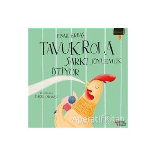 Tavuk Rola Şarkı Söylemek İstiyor - Pınar Erbaş - Masalperest