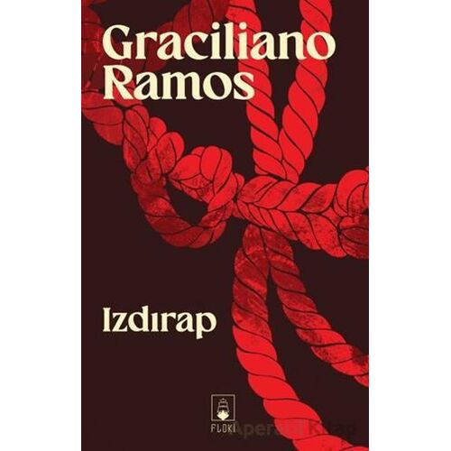 Izdırap - Graciliano Ramos - Floki Yayınları