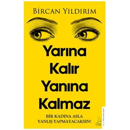 Yarına Kalır Yanına Kalmaz - Bircan Yıldırım - Destek Yayınları