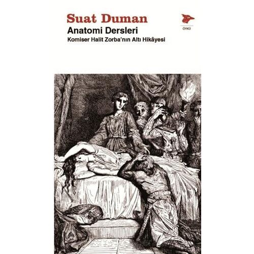 Anatomi Dersleri - Suat Duman - Alakarga Sanat Yayınları