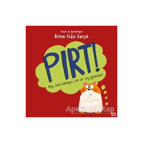 Pırt! - Özlem Fedai Korçak - Masalperest