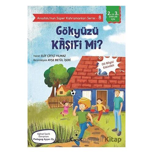 Gökyüzü Kaşifi mi? - Anadolu’nun Süper Kahramanları Serisi 8 - Elif Çiftçi Yılmaz - Floki Çocuk