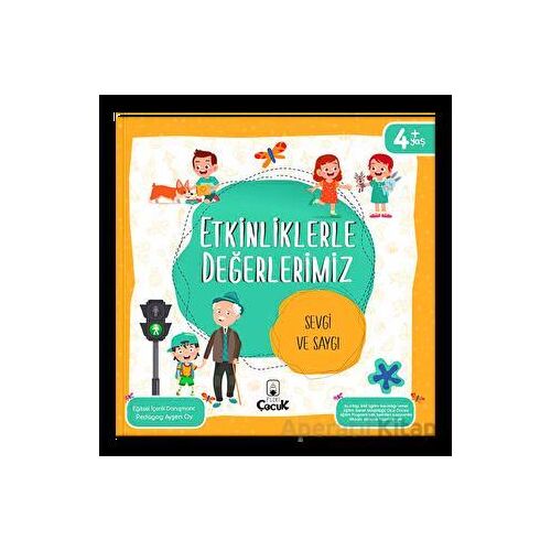 Etkinliklerle Değerlerimiz - Sevgi ve Saygı - Ayşen Oy - Floki Çocuk