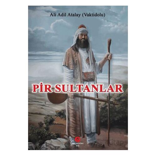 Pir Sultanlar - Ali Adil Atalay Vaktidolu - Can Yayınları (Ali Adil Atalay)