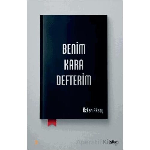 Benim Kara Defterim - Özkan Aksoy - Cinius Yayınları