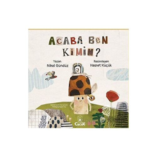 Acaba Ben Kimim? - Nihal Gündüz - Floki Çocuk