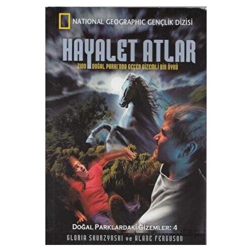 Hayalet Atlar Doğal Parklardaki Gizemler - 4 - Alane Ferguson - National Geographic