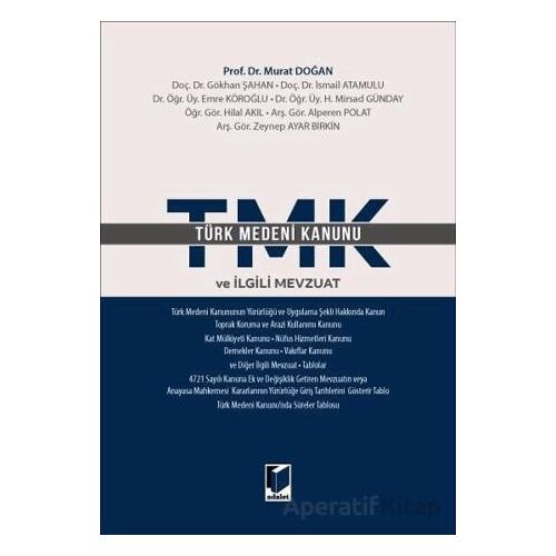 Türk Medeni Kanunu ve İlgili Mevzuat - Kolektif - Adalet Yayınevi