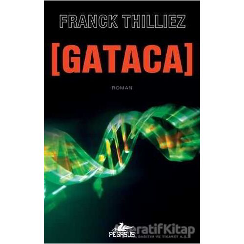 Gataca - Franck Thilliez - Pegasus Yayınları