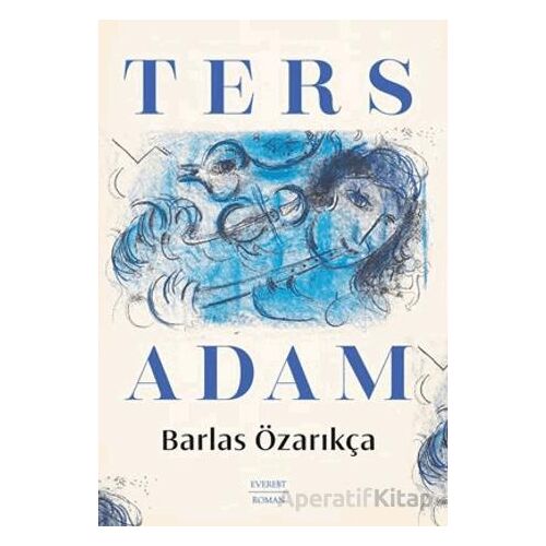Ters Adam - Barlas Özarıkça - Everest Yayınları