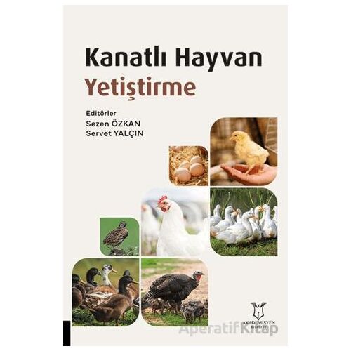 Kanatlı Hayvan Yetiştirme - Kolektif - Akademisyen Kitabevi