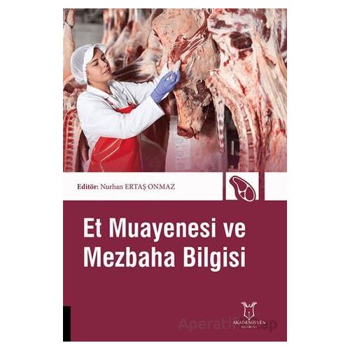 Et Muayenesi ve Mezbaha Bilgisi - Kolektif - Akademisyen Kitabevi