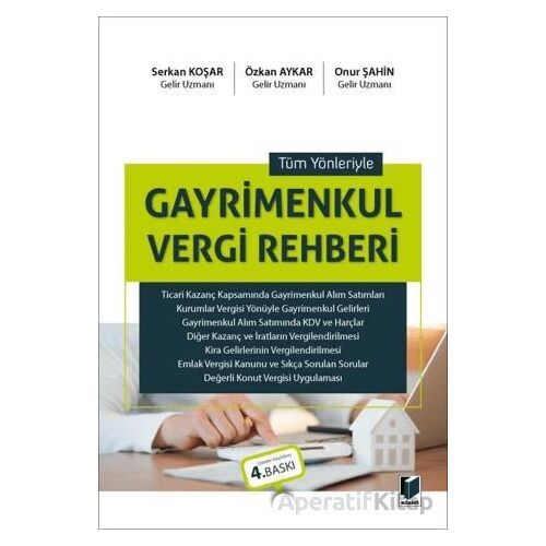 Tüm Yönleriyle Gayrimenkul Vergi Rehberi - Onur Şahin - Adalet Yayınevi
