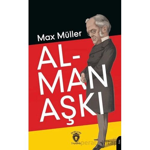 Alman Aşkı - Max Müller - Dorlion Yayınları