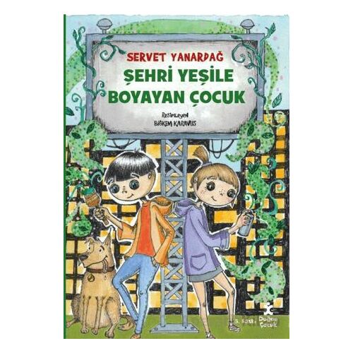 Şehri Yeşile Boyayan Çocuk - Servet Yanardağ - Doğan Çocuk