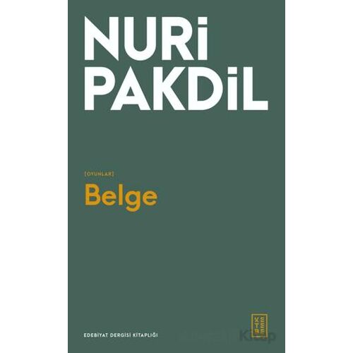 Belge - Nuri Pakdil - Ketebe Yayınları