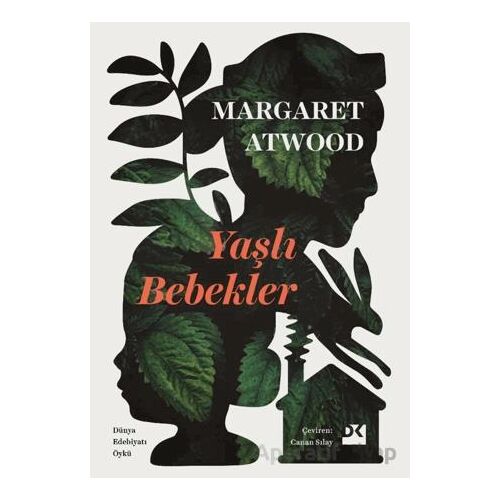 Yaşlı Bebekler - Margaret Atwood - Doğan Kitap