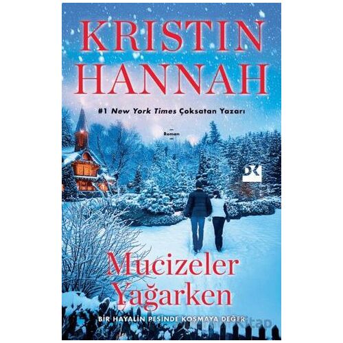 Mucizeler Yağarken - Kristin Hannah - Doğan Kitap
