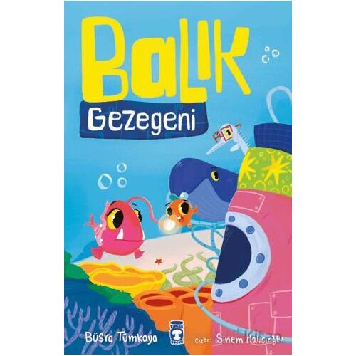 Balık Gezegeni - Büşra Tümkaya - Timaş Çocuk