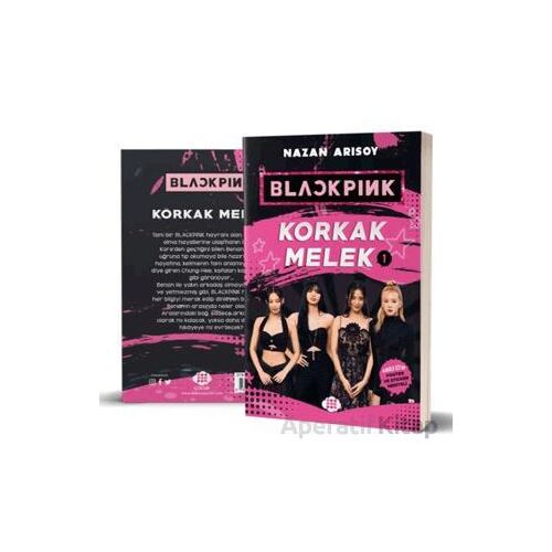 Blackpink: Korkak Melek-1 - Nazan Arısoy - Dokuz Çocuk