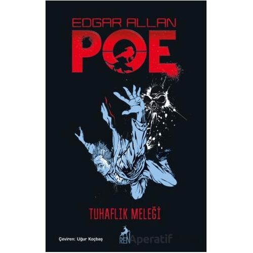 Tuhaflık Meleği - Edgar Allan Poe - Ren Kitap