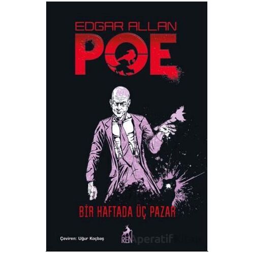 Bir Haftada Üç Pazar - Edgar Allan Poe - Ren Kitap