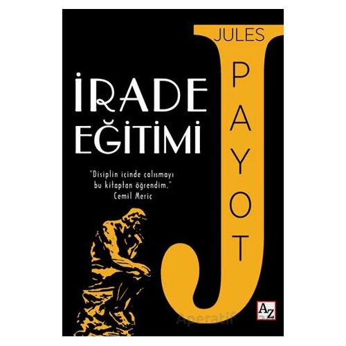 İrade Eğitimi - Jules Payot - Az Kitap