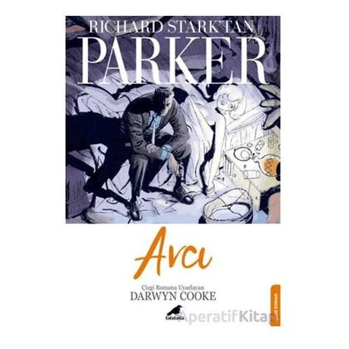Parker: Avcı - Darwyn Cooke - Kara Karga Yayınları