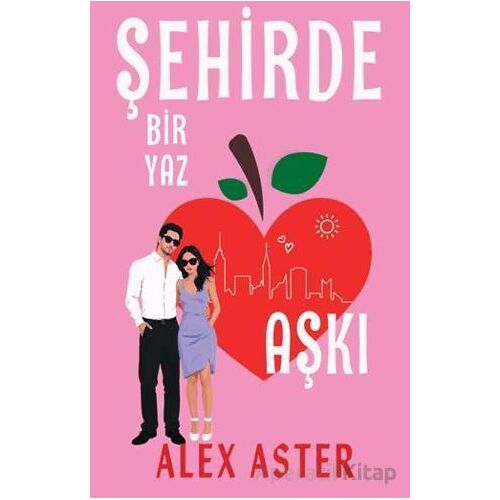 Şehirde Bir Yaz Aşkı - Alex Aster - Parola Yayınları