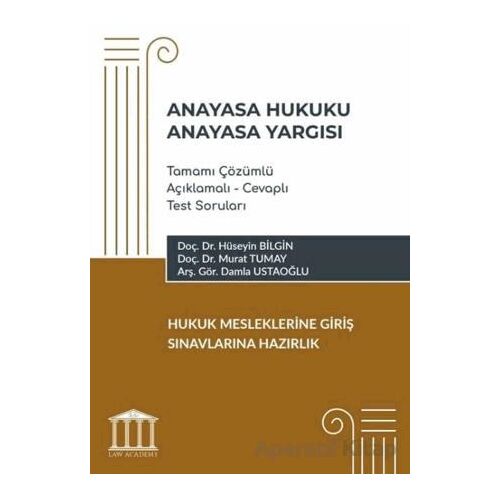 Anayasa Hukuku - Anayasa Yargısı Tamamı Çözümlü Açıklamalı - Cevaplı Test Soruları, Hukuk Meslekleri