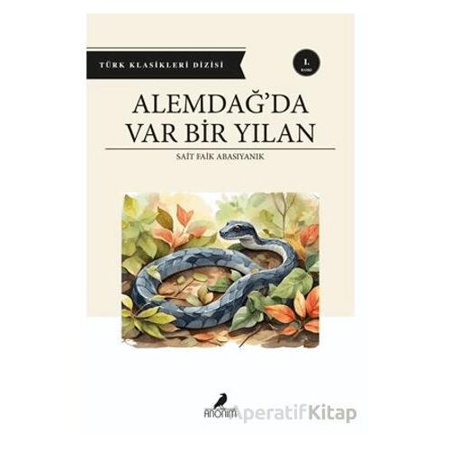 Alemdağ’da Var Bir Yılan - Sait Faik Abasıyanık - Anonim Yayıncılık