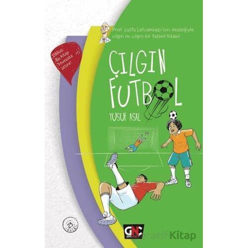 Çılgın Futbol - Yusuf Asal - Genç Nesil