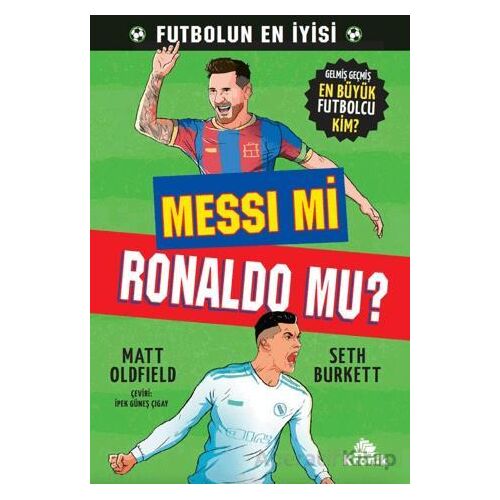 Messi mi, Ronaldo mu? - Seth Burkett - Kronik Kitap
