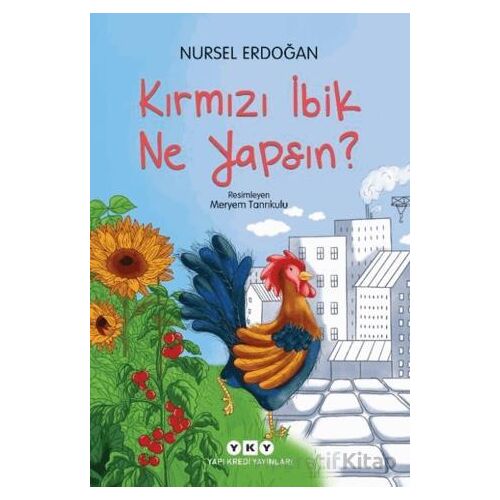 Kırmızı İbik Ne Yapsın? - Nursel Erdoğan - Yapı Kredi Yayınları