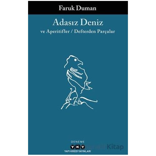 Adasız Deniz - Faruk Duman - Yapı Kredi Yayınları