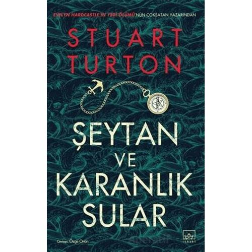 Şeytan ve Karanlık Sular - Stuart Turton - İthaki Yayınları