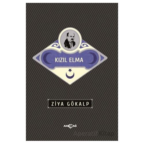 Kızıl Elma - Ziya Gökalp - Akçağ Yayınları