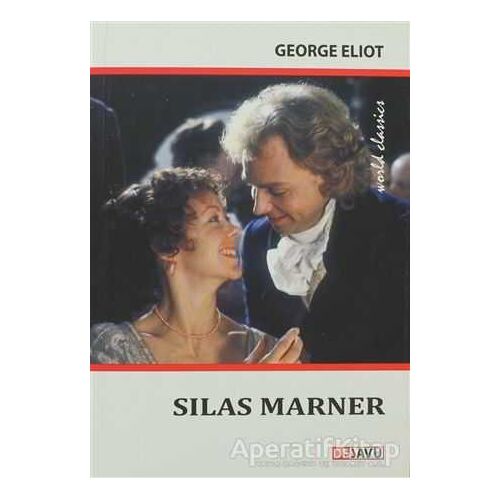 Silas Marner - George Eliot - Dejavu Publishing