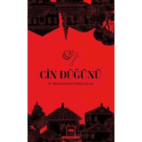 Cin Düğünü - M. Bahadırhan Dinçaslan - Ötüken Neşriyat
