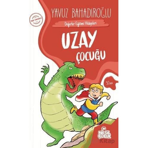 Uzay Çocuğu - Yavuz Bahadıroğlu - Nesil Çocuk Yayınları