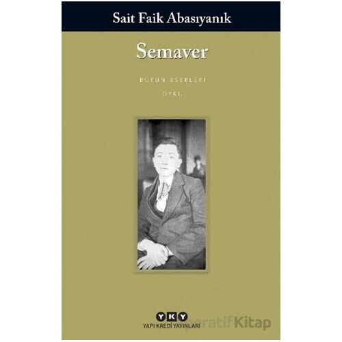 Semaver - Sait Faik Abasıyanık - Yapı Kredi Yayınları