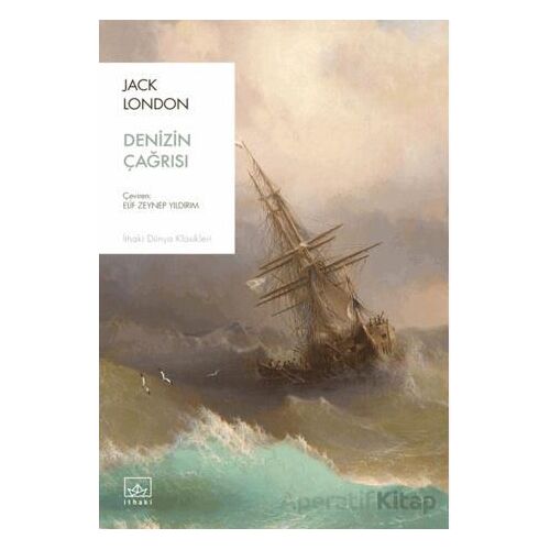 Denizin Çağrısı - Jack London - İthaki Yayınları