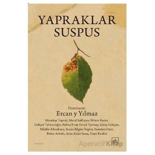 Yapraklar Suspus - Ercan Y Yılmaz - İthaki Yayınları