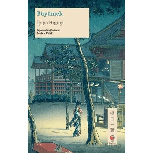 Büyümek - İçiyo Higuçi - İthaki Yayınları