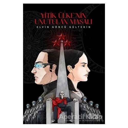 Yitik Ülkenin Unutulan Masalı - Elvin Göncü Gültekin - Siyah Kitap