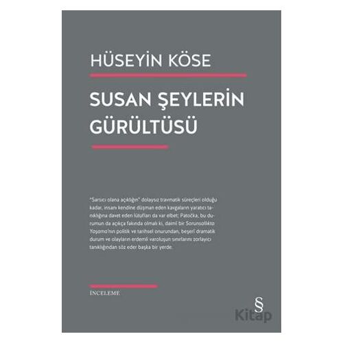 Susan Şeylerin Gürültüsü - Hüseyin Köse - Everest Yayınları