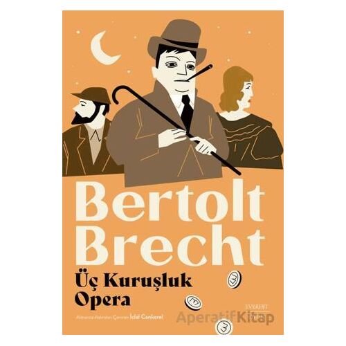 Üç Kuruşluk Opera - Bertolt Brecht - Everest Yayınları
